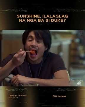 Taskforce Firewall: Sunshine, ilalaglag na nga ba si Duke? | Episode 64