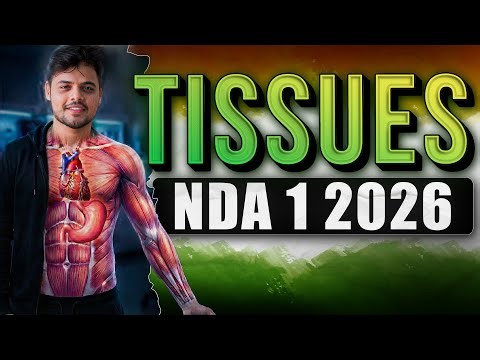 NDA Biology: Tissues | Biology For NDA 1 2026 | Pratham Pag.