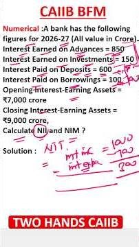 NII NIM CALCULATION - BFM NUMERICAL MEMORY BASED CAIIB I TWO HANDS CAIIB I