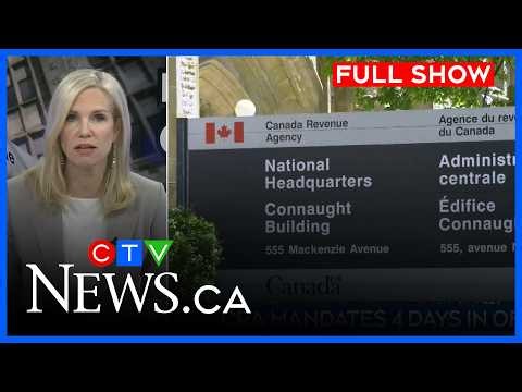 CRA mandates 4-days in office | CTV News Ottawa at Six for Thursday, May 21, 2026