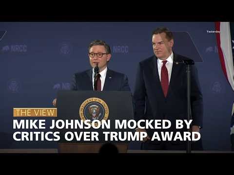 Mike Johnson Mocked by Critics Over Trump Award | The View