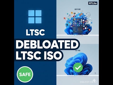 ✅ How to Make a Debloated Windows 11 LTSC ISO (NTLite Tutorial) Safe & Clean Install