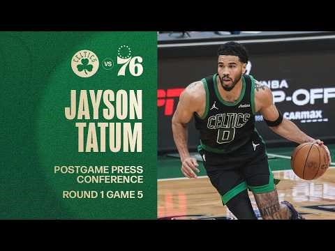 Jayson Tatum Postgame Media Availability: Round 1 Game 5 vs. Philadelphia 76ers