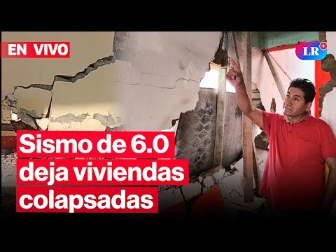 🔴Sismo de magnitud 6.0 sacude el norte del Perú: viviendas colapsadas l #EnVivoLR