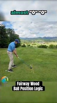 Fairway Wood Ball Position Logic #golf #golftips