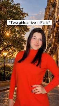 When Two Girls Arrived in Paris 😳🚩