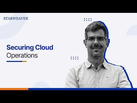 Secure AWS, Azure & Google Cloud in 4 Hours | Hands-On Cloud Security Course | Starweaver