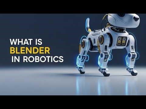 What is Blender in Robotics?