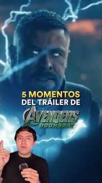 5 momentos increíbles en el trailer de Avengers Doomsday - The Top Comics