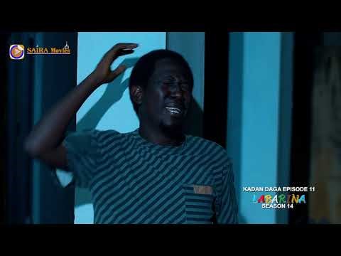 LABARINA SEASON 14 EPISODE 11 KADAN DAGA NA RANAR JUMA’A 