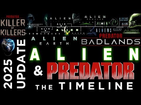 The ALIEN & PREDATOR Timeline (including Alien Earth, Predator Badlands, Predator Killer of Killers)