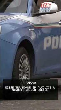 RISSE TRA DONNE ED ALCOLICI A MINORI: CHIUSO LOCALE | 08/08/2026