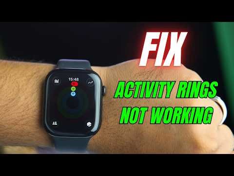 Apple Watch Activity Rings Not Working? Try These 8 Fixes