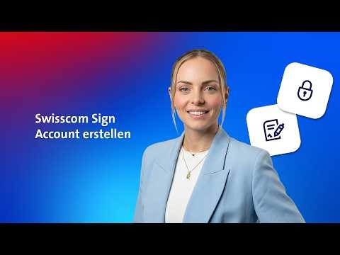 Swisscom Sign: Sign Account erstellen