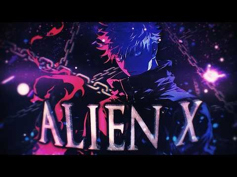 ALIEN X [amv]