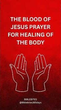 The Blood of Jesus Prayer for Healing of the Body