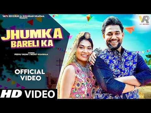Jhumka Bareli Ka (Official Video) Peehu Yadav | Mohit Khanna | New Haryanvi Songs Haryanavi 2026