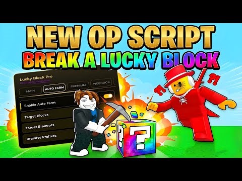 ⛏️NEW SCRIPT | Break A Lucky Block | (2026) | AUTO FARM | NO BAN | ANTI AFK | PC & Mobile