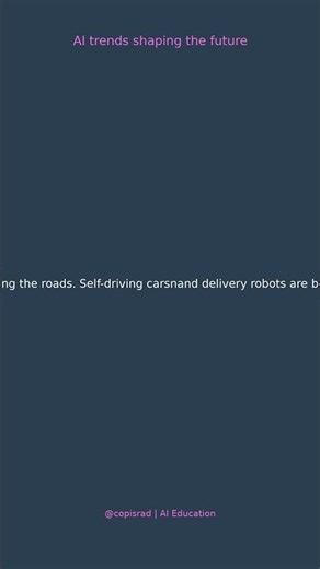 Ai Trends Shaping The Future | AI Education #Shorts