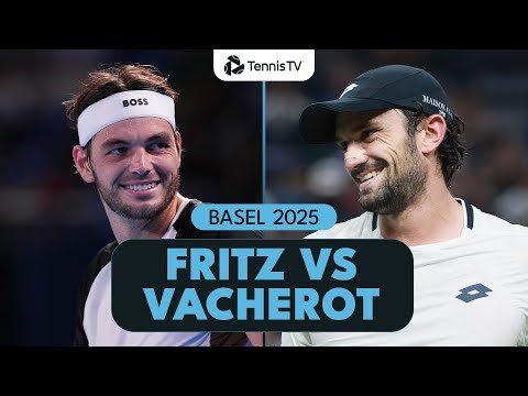 EPIC Taylor Fritz vs Valentin Vacherot Rollercoaster 🎢 | Basel Highlights 2025