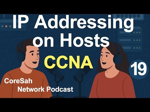 CCNA CHAPTER 19 Podcast | IP Addressing On Hosts | CCNA 200 301 #ccna #ccna200301 #networking