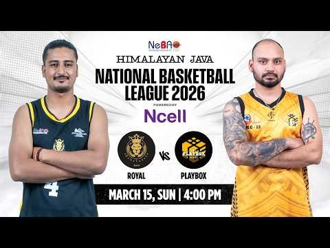 ROYAL VS PLAYBOX || MATCH - 11 || HIMALAYAN JAVA NATIONAL BASKETBALL LEAGUE 2026 ||