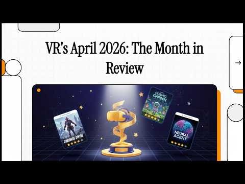 Month in Review – Best VR I Played + Game of the Month
