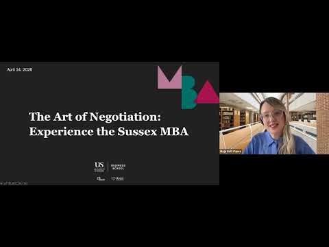 The Art of Negotiation: Experience the Sussex MBA-Taster lecture and MBA course overview