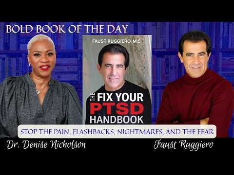 Fix Your PTSD Handbook | Faust Ruggiero on Healing Trauma & PTSD Recovery | Bold Book Podcast
