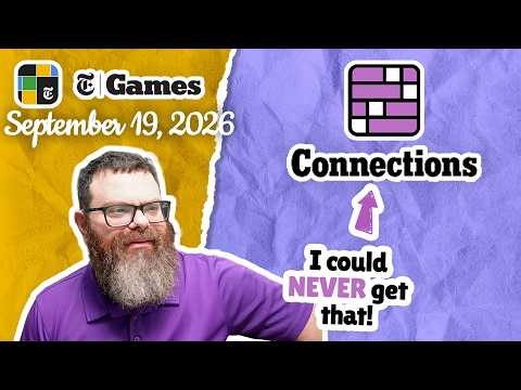 Never. | NYT Connections September 19, 2026