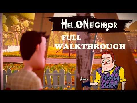 Hello, Neighbor! - Full Walkthrough