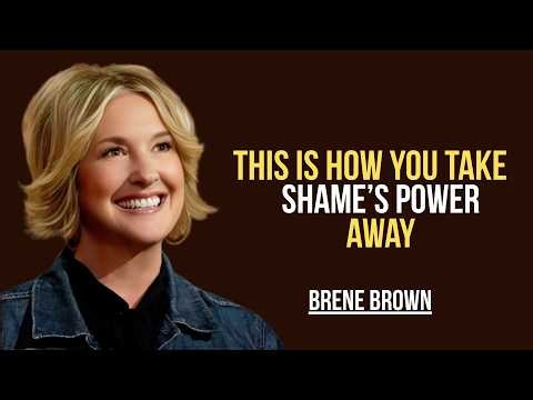 How to Talk About Shame Without Feeling Weak | Professor Brené Brown