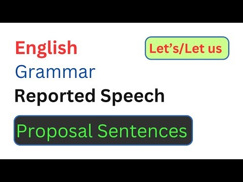 Reported Speech || Proposal Sentences || English Grammar #learning
