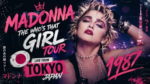 Madonna - The Who's That Girl Tour (Live from Tokyo, Japan 1987)