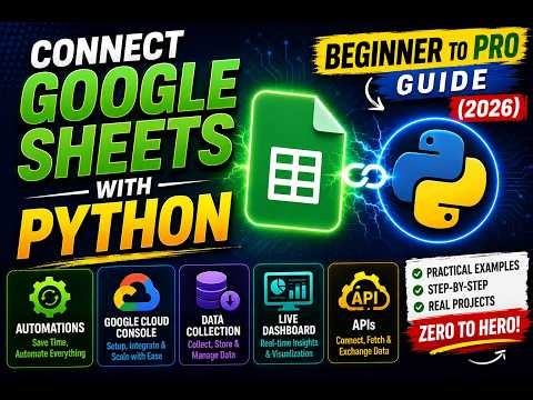 Connect Google Sheets with Python: Beginner to Pro Guide (2026)