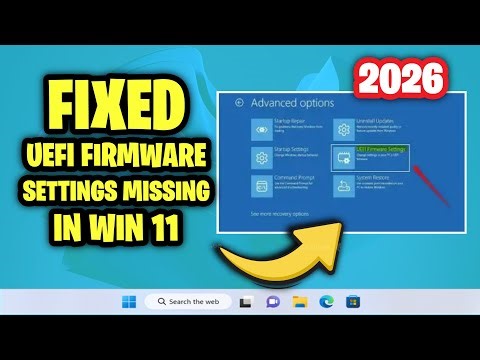 Fix UEFI Firmware Settings Missing in Windows 11/10/8/7