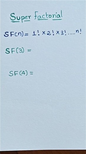 Super Factorial Explained in 30 Seconds 🤯 | Maths Trick # #maths #education