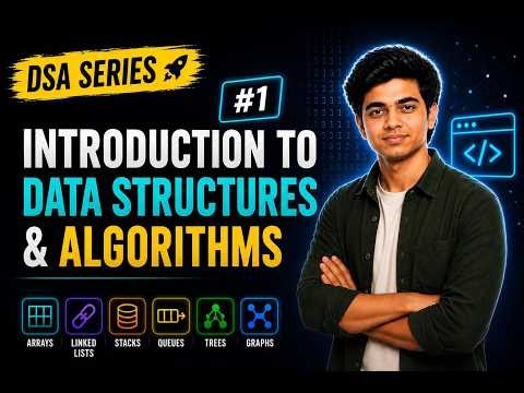 Introduction to Data Structures & Algorithms | DSA Series #1