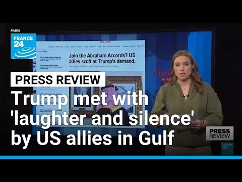 Trump met with 'laughter and silence' by US allies in Gulf region • FRANCE 24 English