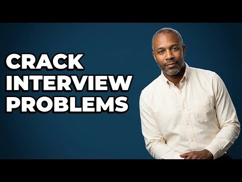 What Is The Best Way To Analyze Interview Problems?