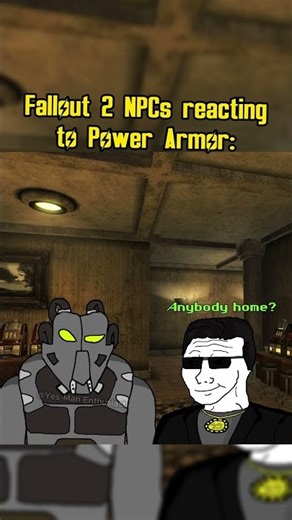 Fallout 2 NPCs reacting to Power Armor: #fallout #memes #shorts