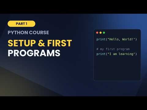 Python Full Course for Beginners 2026 – Part 1: Setup & First Programs #python #pythonprogramming