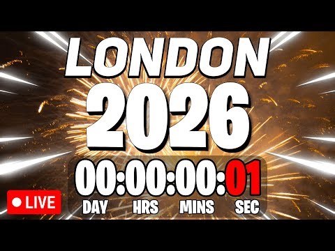 LONDON NEW YEARS 2026 COUNTDOWN LIVE🔴 24/7 - GMT Time zone New Year Countdown!