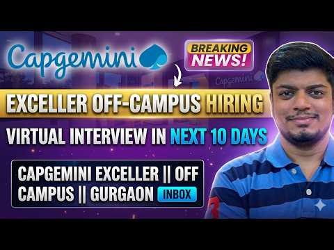 😱Capgemini Exceller Off-Campus Big News | Hiring Process Started | Virtual Interview in Nxt 10 Days