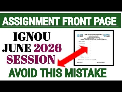IGNOU Assignment Front Page Kaise Banaye | Step by Step Guide June 2026