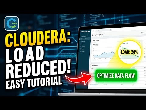 How to Reduce Data Processing Load with Cloudera - Easy Tutorial