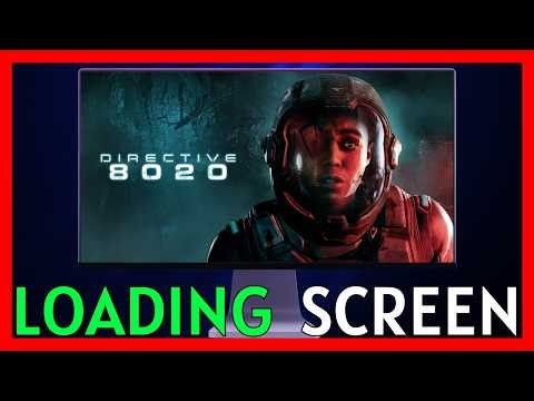 How to Fix Directive 8020 Stuck on Loading Screen