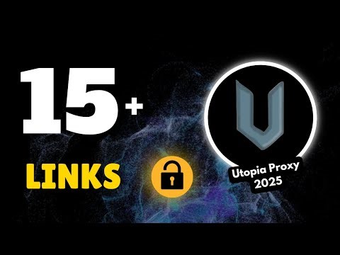 15+ New Utopia Proxy Links 2025 | How To Unblock Websites On School Chromebook (2025)