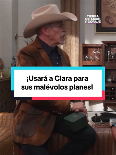 Rogelio y Clara: El Plan para Separar a los Hermanos Coraje | Tierra de Amor y Coraje
