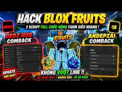 How to Hack Blox Fruits 2: Legendary Script Returns with Full Functionality, ANDEPZAI and REDZ HU...